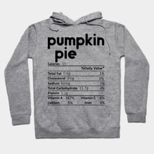 Pumpkin Pie Nutrition Facts Funny Thanksgiving Christmas Hoodie